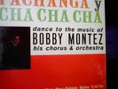 BOBBY MONTEZ  Pachanga Y Cha Cha Cha   from 1961