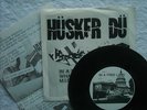 NAR 010 HUSKER DU IN A FREE LAND WHAT DO I WANT ? MIC VINYL M- HEAR
