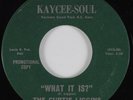 Northern Soul Funk 45 CURTIS LIGGINS INDICATIONS What It Is? KAYCEE-SOUL HEAR NM