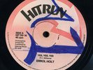 Errol Holt - Yes Yes Yes / Rod Taylor - No One Can Tell I About Jah UK 12