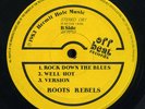 Roots Rebels -  Rock Down The Blues (RARE)UK orig 12