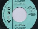 THE PRECISIONS If This Is Love/ You'll Soon Be Gone  RARE Northern Soul DREW 45