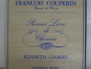 François COUPERIN - Kenneth GILBERT - HARMONIA MUNDI - 1er LIVRE DE CLAVECIN