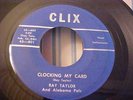 Ray Taylor And Alabama Pals - ROCKABILLY - Clocking My Card - CLIX 801