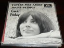 Carol Friday UK 60s mod freakbeat girl 45 Sings French PS Toutes mes amis