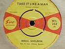 Doug Sheldon Take It Like A Man/Lonely Boy UK 1965 7