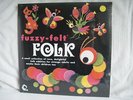 KIRCHIN, ETC. - FUZZY-FELT FOLK - 2006 - TRUNK JBH018LP - RARE, LTD & SEALED