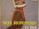 G.BRI NON ROMPERE SUPER ITALO DISCO BOOGIE CIAO RECORDS 1980 HEAR