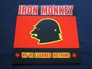 Iron Monkey – We've Learned Nothing 10