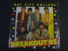 BAY CITY ROLLERS 1985 BREAKOUT '85 Oz Only Lp