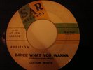 Clifton White, Dance What You Wanna, R&B, Northern Soul, SAR Records SAR-128