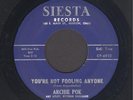 Archie Poe  You're Not Fooling Anyone  RARE OHIO COUNTRY BOP 45 HEAR