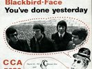 CCA 5036, The Chosen Few, Blackbird Face /You've done yesterday - 7