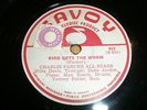 Charlie Parker All Stars (Miles Davis) Bird Gets the Worm 78 UK Savoy 952