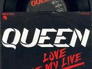 QUEEN  7”Single  LOVE OF MY LIFE  von 1979