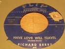 NORTHERN SOUL 45 RICHARD BERRY - HAVE LOVE WILL TRAVEL - NO ROOM - FLIP 349