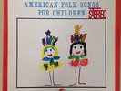 American Folk Songs For Children SOUTHERN FOLK Vinyl LP Atlantic ALAN LOMAX