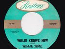 Louisiana SOUL/R&B WILLIE WEST Willie Knows How/It's No Use To Try HEAR BOTH NOW