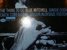 BLUE MITCHELL  THE THING TO DO  BLUE NOTE 4178  MONO