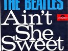 The Beatles  German 45er Ain't She Sweet Schrift-Cover Super Zustand