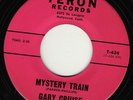 Garage Rockabilly 45 Gary Cruise Mystery Train PRIMAL