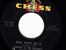 MAURICE & THE RADIANTS Baby You've Got It SOUL R&B 45 CHESS 1954