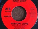 Northern Soul Crossover WILSON LOVE Funny Money RARE BAY AREA HEAR