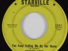 R&B Soul 45 AMANDA LOVE You Keep Calling Me By Her Name STARVILLE HEAR