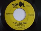 NORTHERN SOUL - SUSAN KING - I GOT A GOOD THING - US TOY