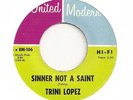 TRINI LOPEZ 45 SINNER NOT A SAINT VG+ R&B MOD LATIN SOUL POPCORN