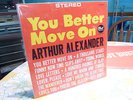 ALEXANDER ARTHUR You Better Move On RARE STEREO version on DOT label....9