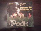 I POOH 45 GIRI BRENNERO 66 ITALIAN BEAT MAI SUONATO1966
