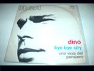 45 DINO BYE BYE CITY 1969 MONSTER RARE LE BEAT BESPOKE MOD ITALY DEMO
