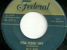 Billy Ward And His Dominoes - Federal 12114 - Pedal Pushin' Papa / The Bells
