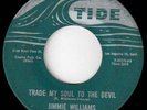 Rare MOD NORTHERN SOUL - JIMMIE WILLIAMS Trade My Soul To The Devil TIDE 45 HEAR