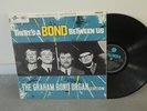 GRAHAM BOND ORGANIZATION There's a Bond Between Us ORG 1st COLUMBIA UK 33SX LP