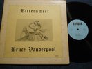 *BRUCE VANDERPOOL - Bittersweet 1970 folk psych PRIVATE rarity STRONG VG++
