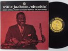 WILLIS JACKSON Shuckin' PRESTIGE LP