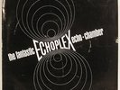 ECHOPLEX guitar echo-chamber demo 7” record + picture sleeve 33 rpm not 45 HEAR