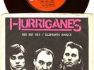 THE HURRIGANES HEY HEY HEY  45 T 70S FINLAND PUNK PUB ROCK