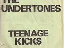 Teenage Kicks / The Undertones  / Original 7