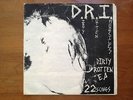 DRI - DIRTY ROTTEN EP 7