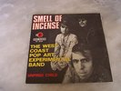 45T THE WEST COAST POP ART EXPERIMENTAL BAND / PSYCHE / SMELL OF INCENSE
