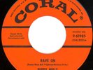 BUDDY HOLLY Rave On/Take Your Time Coral 9-61985 ROCK ?HEAR?