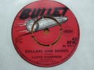 Lloyd Charmers - Dollars and Bonds 1970 UK 45 BULLET