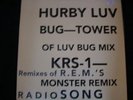 HURBY LUV BUG + KRS 1 Promo Only R.E.M. Radio Song 12