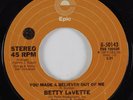 70s Soul 45 BETTY LAVETTE You Made A Believer Out Of Me EPIC HEAR