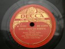 78 RPM - LOUIS JORDAN AND HIS TYMPANY FIVE - CHOO CHOO CH´BOOGIE - DECCA ENGLAND