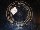 OPERA 78 rpm RECORD Etched Pathe ENRICO CARUSO Tosca PUCCINI Ugonotti MEYERBEER