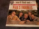 PAUL'S TROUBLES 45T EP FRANCE ROCK 'N' ROLL YOU'LL FIND OUT